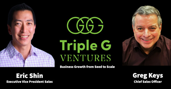 Greg Keys named Triple G Ventures Chief Sales Officer and Eric Shin EVP Sales