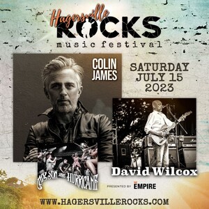 COLIN JAMES TO HEADLINE DAY TWO OF THE 2023 HAGERSVILLE ROCKS MUSIC FESTIVAL, PRESENTED BY EMPIRE COMMUNITIES ALONGSIDE DAVID WILCOX!