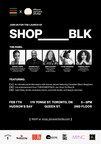 MEDIA ADVISORY - HUDSON'S BAY AND FIFTEEN PERCENT PLEDGE TO CELEBRATE THE LAUNCH OF SHOP_BLK; AURORA JAMES TO DELIVER KEYNOTE AT PANEL DISCUSSION