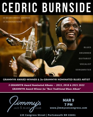 GRAMMY® Award-Winner & 10x-Blues Music Award-Winning Drummer, Guitarist, Vocalist & Songwriter CEDRIC BURNSIDE performs at Jimmy's Jazz & Blues Club on Thursday March 9 at 7 P.M. Tickets available on Ticketmaster.com and at www.jimmysoncongress.com