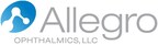 Allegro Ophthalmics获得FDA特殊方案评估(SPA)协议，开展Risuteganib治疗中度干性AMD的2b/3期临床试验
