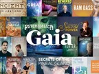 Gaia Launches Two New Original Series Streaming Now: Channeling: A Bridge to the Beyond and Art of Letting Go with Sah D'Simone