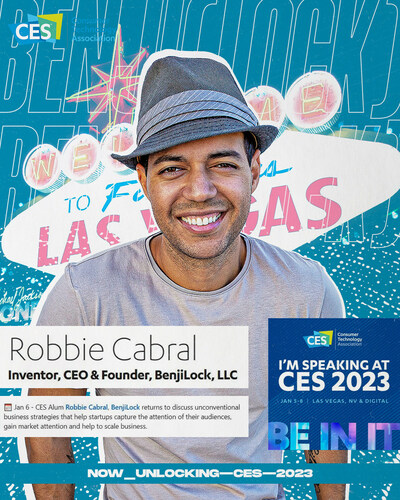 Inventor, CEO & Founder of BenjiLock, Robbie Cabral, returned to CES 2023 to be part of the Unconventional Strategies for Startup Success conference session.