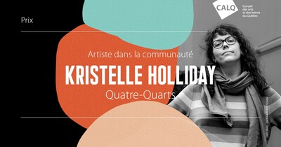 Kristelle Holliday remporte le prix Artiste dans la communauté 2022. (Montage photo: Conseil des arts et des lettres du Québec) (Groupe CNW/Conseil des arts et des lettres du Québec)