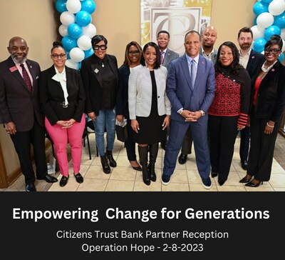 Empowering Change for Generations - Citizens Trust Bank and Operation Hope Partner Reception