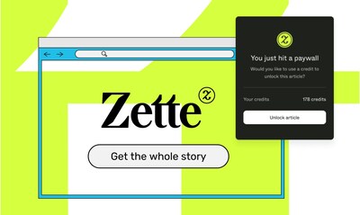 Zette is a venture-backed media tech startup that gives readers pay-per-article access to paywalled publications, all while sharing revenue with newsrooms.