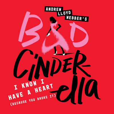 Andrew Lloyd Webber’s Bad Cinderella and Polydor Records/UMe announced today the release of the new single “I Know I Have A Heart (Because You Broke It)” from the highly anticipated new musical. The song is performed by Linedy Genao, who plays the titular role on Broadway. The single is now available on all global streaming platforms.