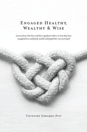 Ballentine Partners' Coventry Edwards-Pitt releases new Book "Engaged Healthy, Wealthy &amp; Wise"
