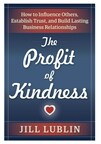 "Profit of Kindness" Author Jill Lublin Issues Kindness Challenges