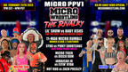 The Micro Wrestling Federation Announces MICRO PPV1: The Rivalry, Its Inaugural Pay-Per-View Event Airing Feb. 25th at 7PM EST