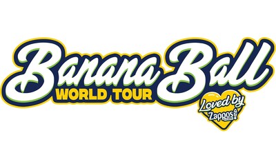 Banana Ball World Tour, Loved by Zappos