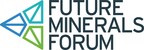 FUTURE MINERALS FORUM PARTNERS WITH MCKINSEY FOR GLOBAL THOUGHT LEADERSHIP ON MINERALS