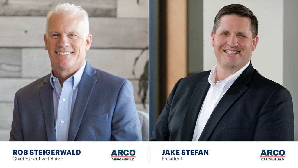 ARCO Design/Build Announces Leadership Transition of Rick Schultze and New Leaders Rob Steigerwald, CEO and Jake Stefan, President - Vimarsana News