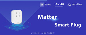 Telink Semiconductor Helps HooRii Technology Achieve Matter Certification for Its Smart Plug Product