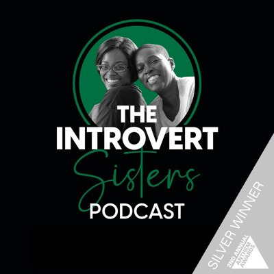 The Introvert Sisters podcast has been honored for Best Podcast in the Diversity, Equity, & Inclusion category in the 2nd Annual Anthem Awards. Lisa Hurley (left)) and Sharon Hurley Hall (right) are the Co-Founders and Co-Hosts of the podcast. For more information, visit https://theintrovertsisters.com