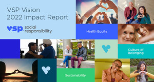 VSP Vision Continues Commitment to Health Equity, Sustainability and Inclusive Culture; Releases Social Responsibility Impact Report