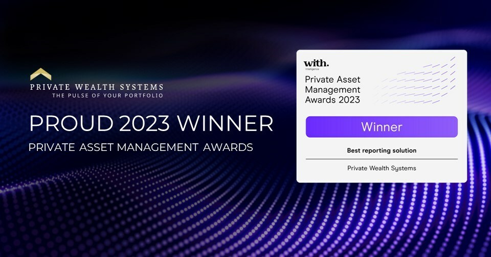 Private Wealth Systems Recognized as Best Reporting Solution for Family Offices - Vimarsana News
