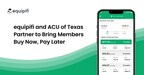 equipifi and Associated Credit Union of Texas Partner to Bring Members Buy Now, Pay Later