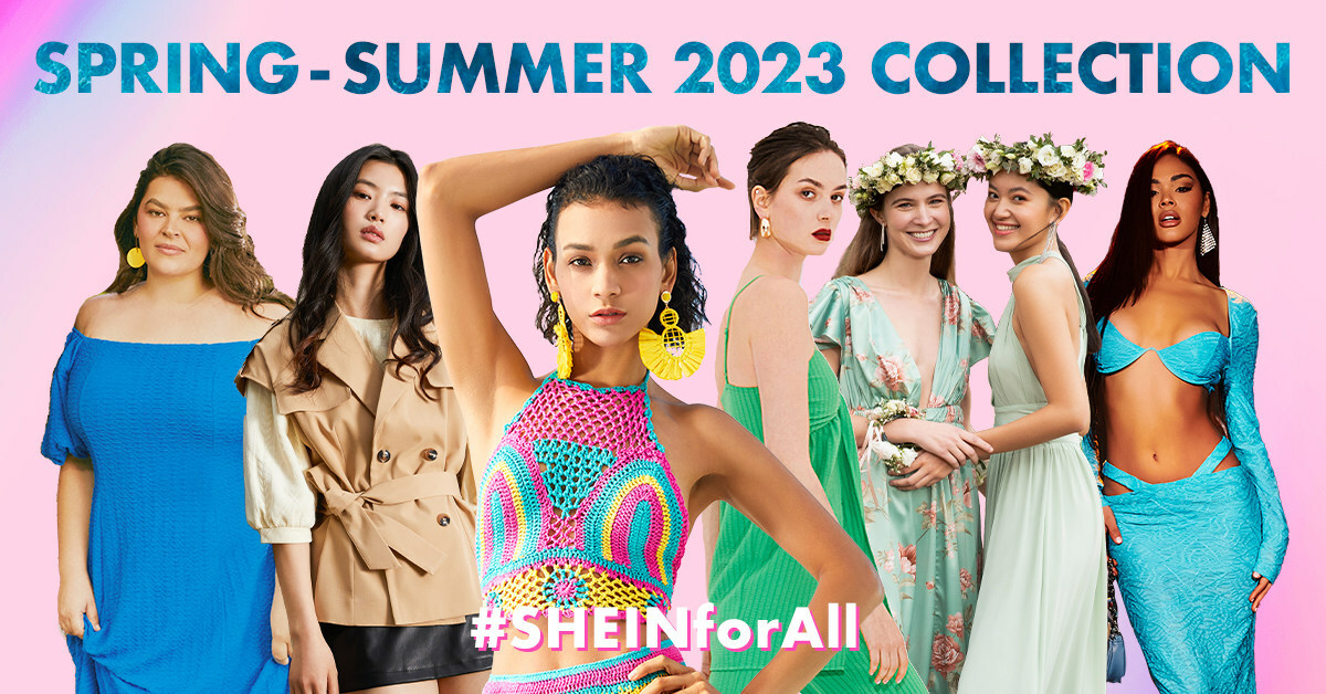 SHEINforAll Spring Summer 2023 ?p=facebook