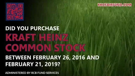 Fair Fund to Compensate Certain Investors in Kraft Heinz Co., Common Stock.