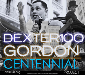 The Dexter Gordon® Centennial Project (DEX100): Preserving A Legacy for the Next Century of Artistic Excellence