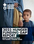 THE WORLD FACES A 53% SHORTFALL IN FUNDS FOR HUNGER PROGRAMS, FINDS 2023 HUNGER FUNDING GAP REPORT