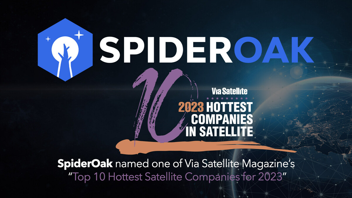 SpiderOak Named One of Via Satellite's 10 Hottest Companies in Satellite for 2023 - Vimarsana News