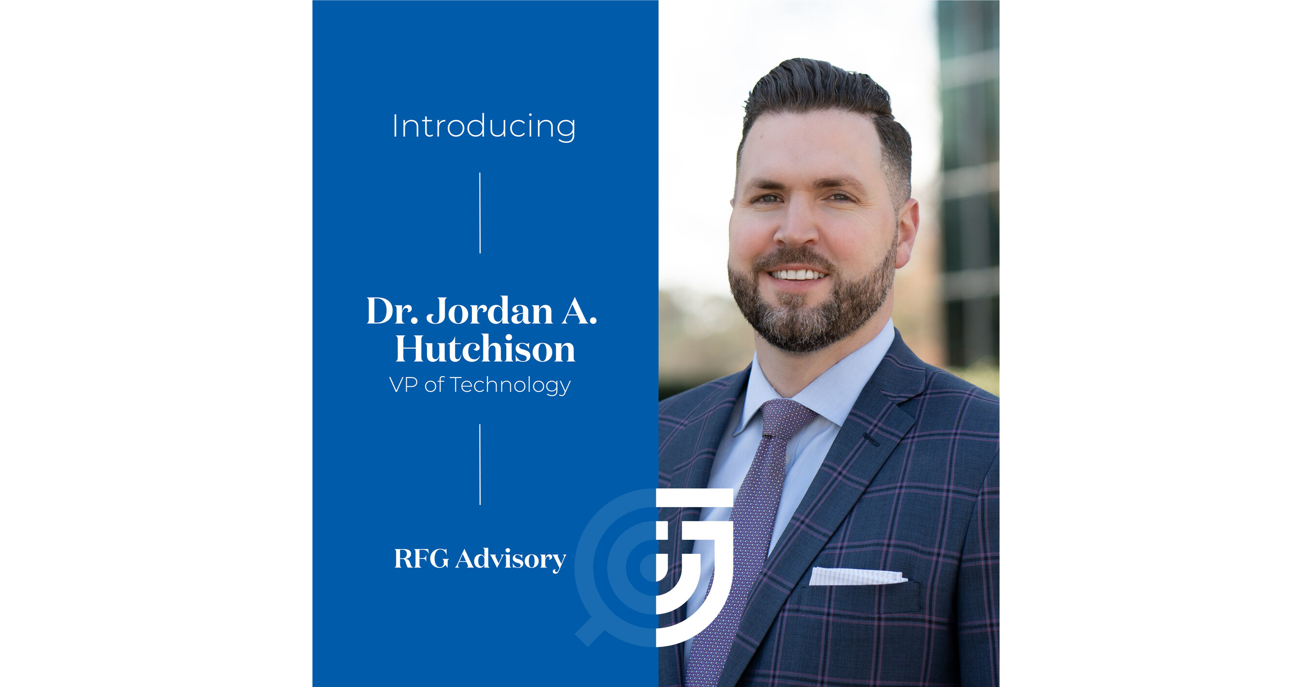RFG Advisory Secures Top BeFi Talent Dr. Jordan Hutchison and Gears for Massive Tech Upgrade