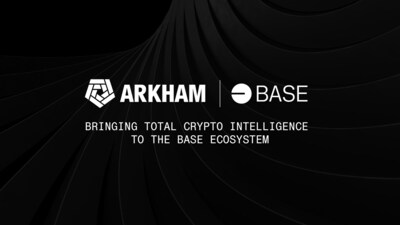 ARKHAM INTELLIGENCE PARTNERS WITH COINBASE TO ADD SUPPORT FOR NEWLY INCUBATED LAYER 2 - BASE (PRNewsfoto/ARKHAM INTELLIGENCE, INC.)