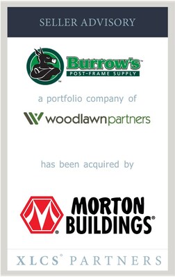 XLCS Partners advises Burrow’s Post Frame Supply in sale to Morton Buildings