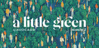 AVOCADO GREEN LAUNCHES SEASON TWO OF "A LITTLE GREEN" PODCAST