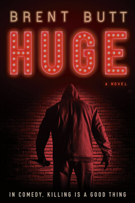 Brent Butt's debut novel HUGE to be published by Doubleday Canada in October 2023