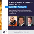 KARMAN SPACE &amp; DEFENSE ANNOUNCES BOARD OF ADVISORS