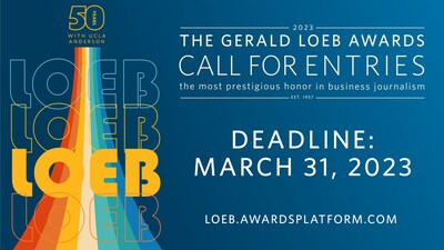 The Gerald Loeb Awards open the 2023 Call for Entries for the highest honor in business journalism in the United States. Submit entries online between March 1 - March 31 at https://loeb.awardsplatform.com/