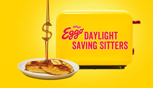 THIS DAYLIGHT SAVING TIME EGGO® GIVES TIRED PARENTS EVERYWHERE A CHANCE TO TAKE THE MORNING OFF WITH A BABYSITTER
