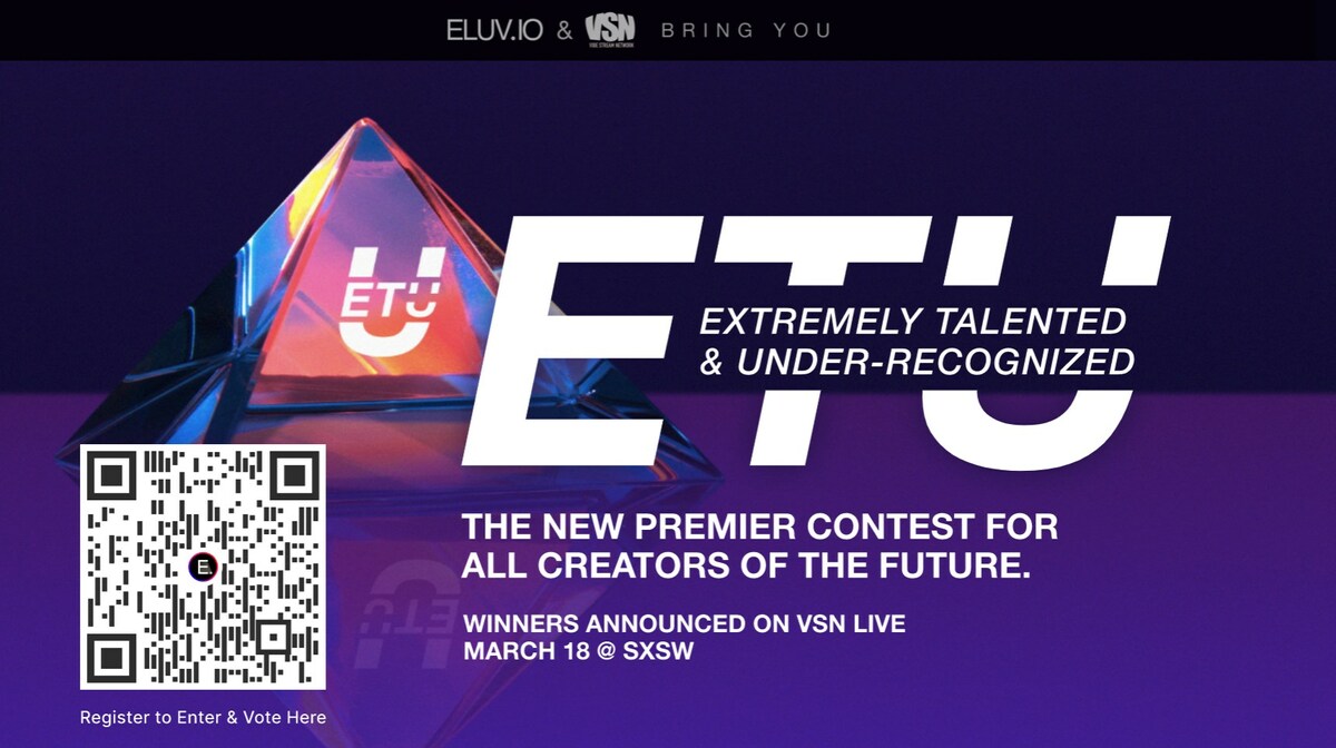 Eluvio Brings "Creator's Central" Event and "Extremely Talented and Under-Recognized" (ETU) Competition to SXSW - Vimarsana News