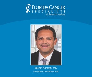 Florida Cancer Specialists &amp; Research Institute Names Sachin Kamath, MD Compliance Committee Chairman
