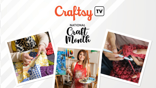 It's time to express your creativity and find inspiration from our expert-led instruction. Learn how for free during National Craft Month on CraftsyTV.