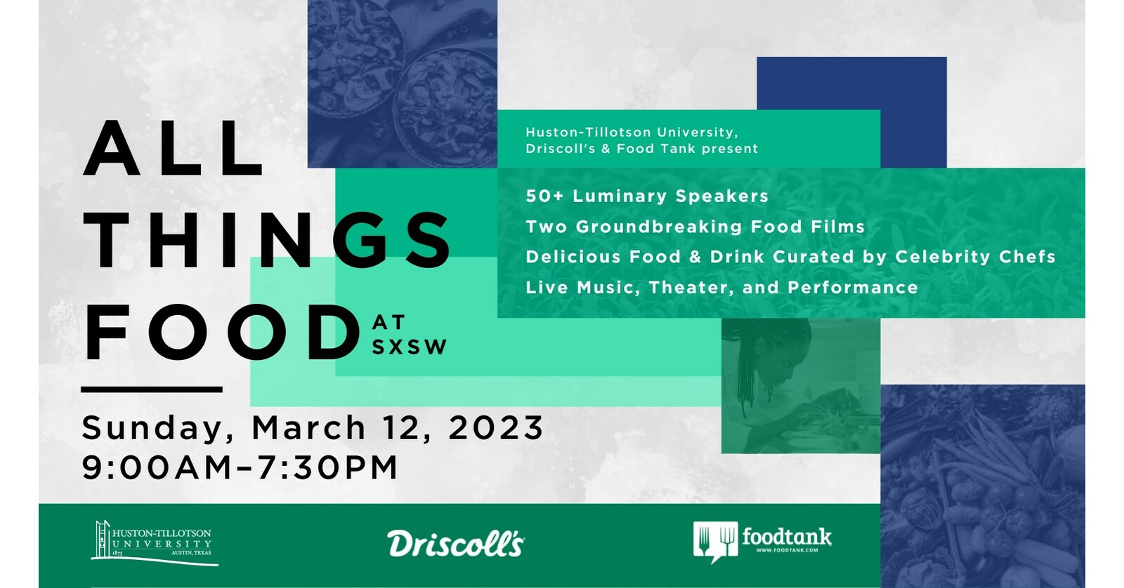 "All Things Food" at SXSW on March 12th 50+ Speakers, Delicious Food