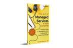 New Book on Managed Services and Cyber Security Looks at the History and Future of the Profession