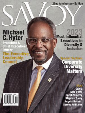 Savoy Magazine Unveils the Most Influential Executives in Diversity &amp; Inclusion in its 22nd Anniversary Issue