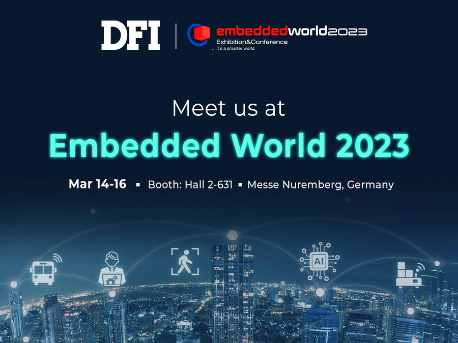 DFI To Showcase Latest Embedded Products and AIoT Solutions at Embedded World, Focusing on Edge AI Opportunities - Vimarsana News