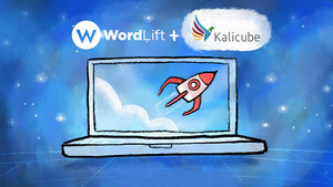 'Google and Bing Have a Native Language; If You Want to Rank Higher in Internet Search, You Have to Learn How to Speak It' - WordLift and Kalicube Form Partnership in the New Search Optimization Era