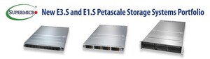 Supermicro Expands Storage Solutions Portfolio for Intensive I/O Workloads with All-Flash Servers Utilizing EDSFF E3.S and E1.S Storage Drives Across Multiple Product Lines