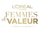 L'Oréal Paris Canada annonce une évolution de son programme Femmes de Valeur pour 2024