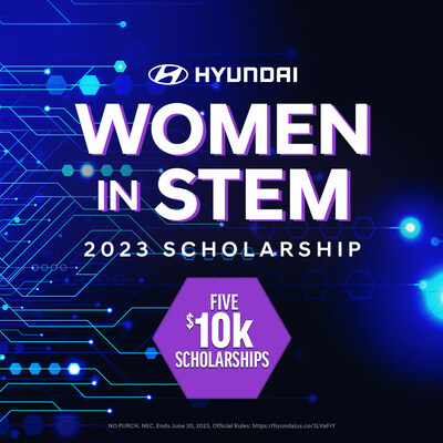 Hyundai Motor America Women in STEM 2023 Scholarship