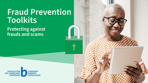 Canadian Bankers Association Launches Fraud Prevention Toolkits to Help Canadians Combat Scams