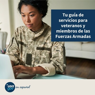 Tu guía de servicios para veteranos y miembros de las Fuerzas Armadas