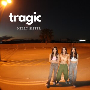 Pop Rock Trio Hello Sister Releases New Music March 10