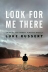 Luke Russert to Release Debut Memoir, Look for Me There, with Harper Horizon on May 2, 2023